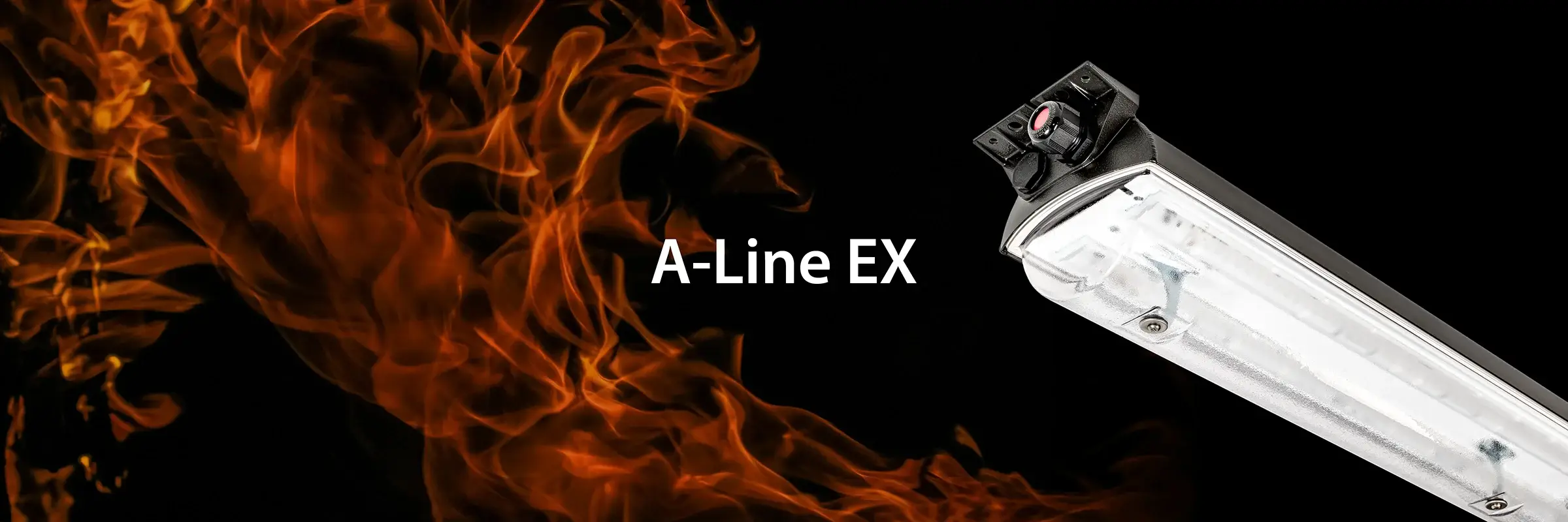 A-Line EX - Éclairage robuste pour zones dangereuses, destiné aux applications les plus exigeantes